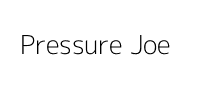 Pressure Joe